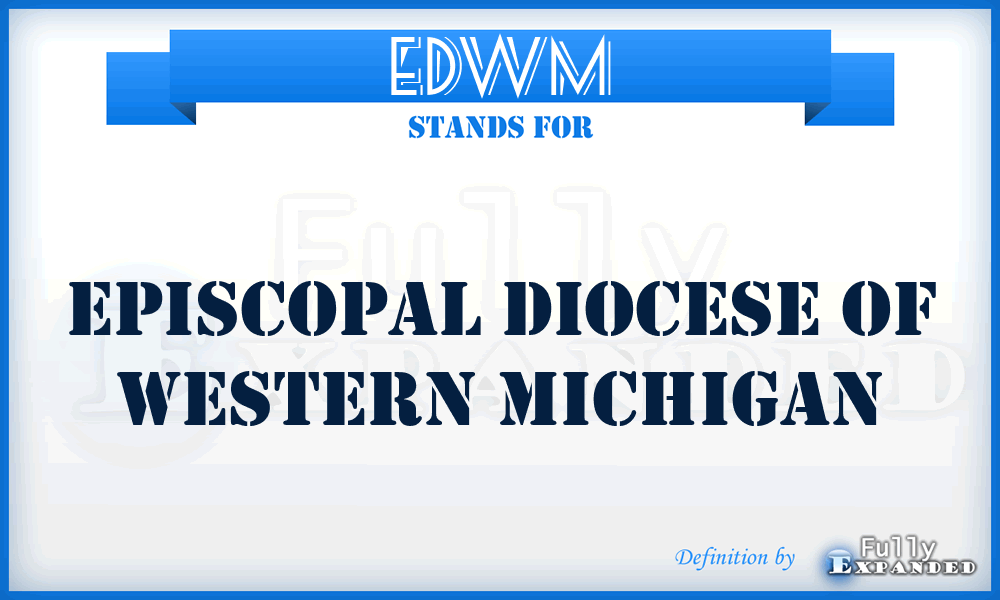 EDWM - Episcopal Diocese of Western Michigan