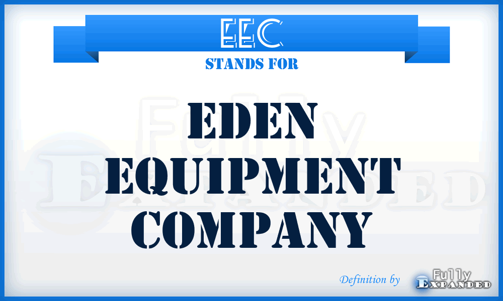 EEC - Eden Equipment Company