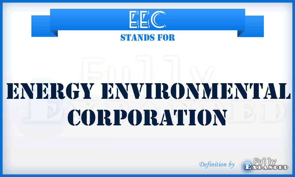 EEC - Energy Environmental Corporation