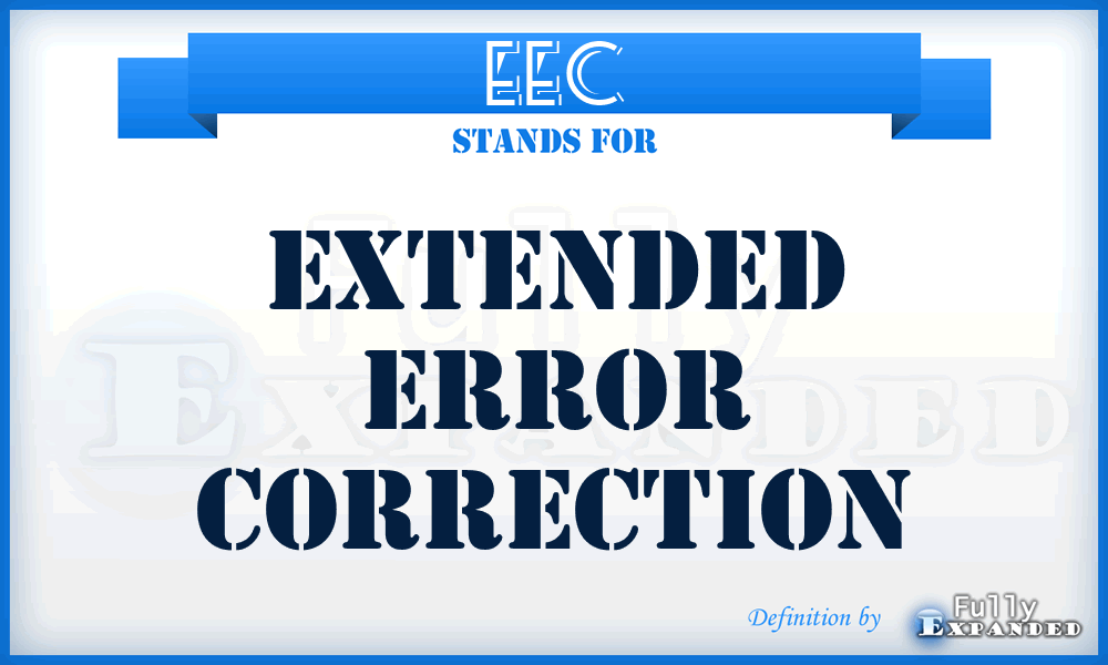 EEC - extended error correction