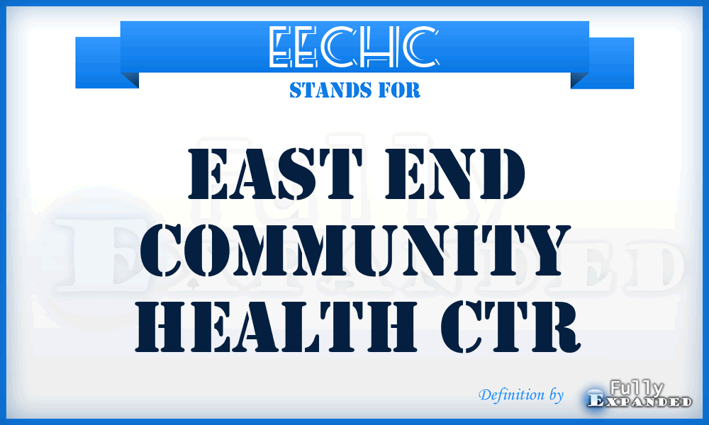 EECHC - East End Community Health Ctr
