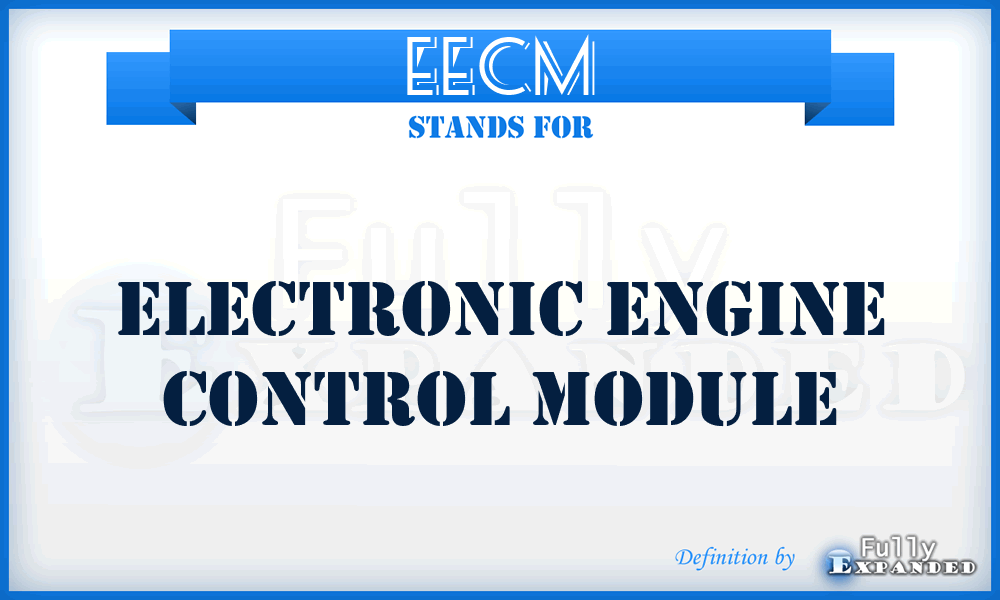 EECM - Electronic Engine Control Module