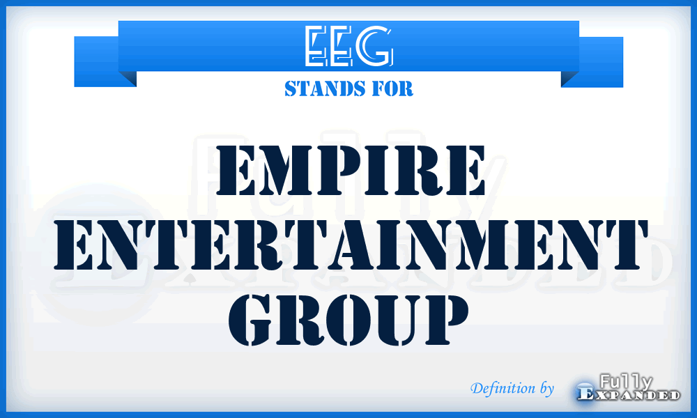 EEG - Empire Entertainment Group