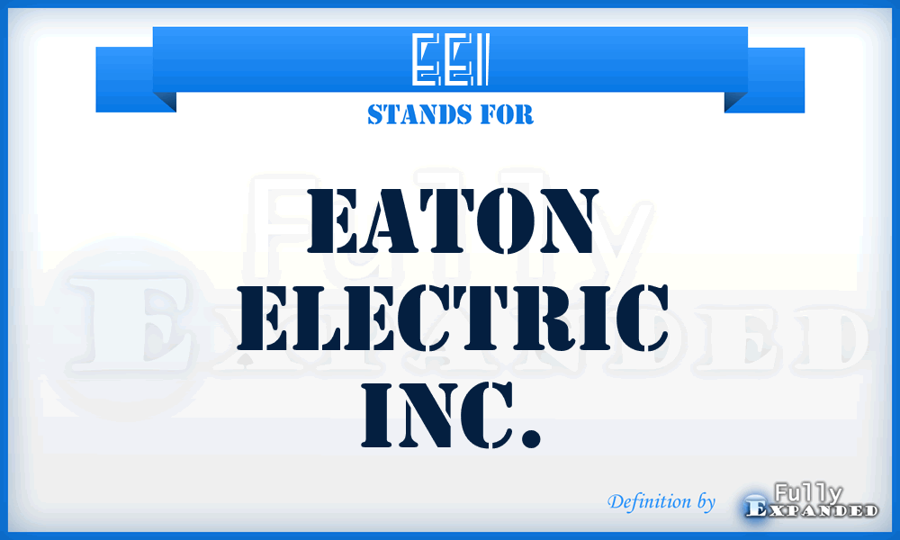 EEI - Eaton Electric Inc.