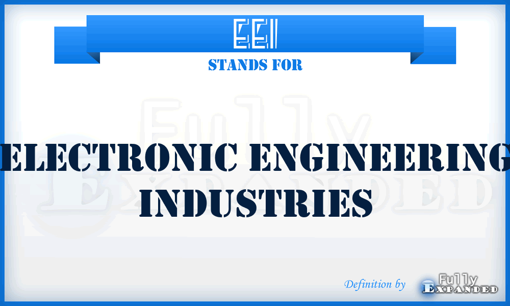 EEI - Electronic Engineering Industries