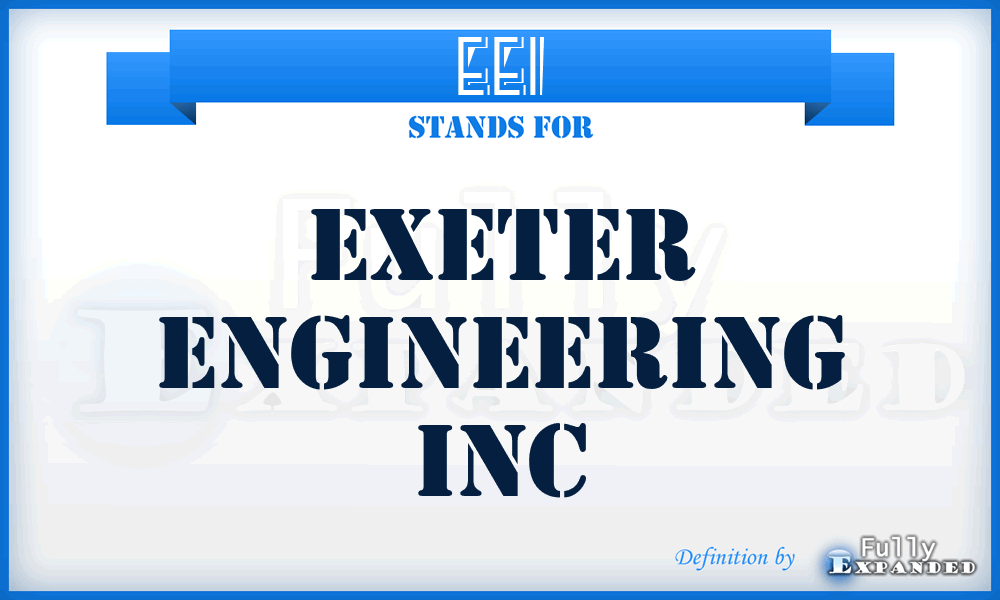 EEI - Exeter Engineering Inc