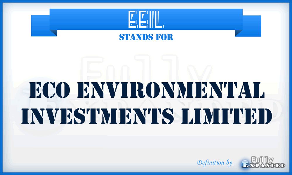 EEIL - Eco Environmental Investments Limited