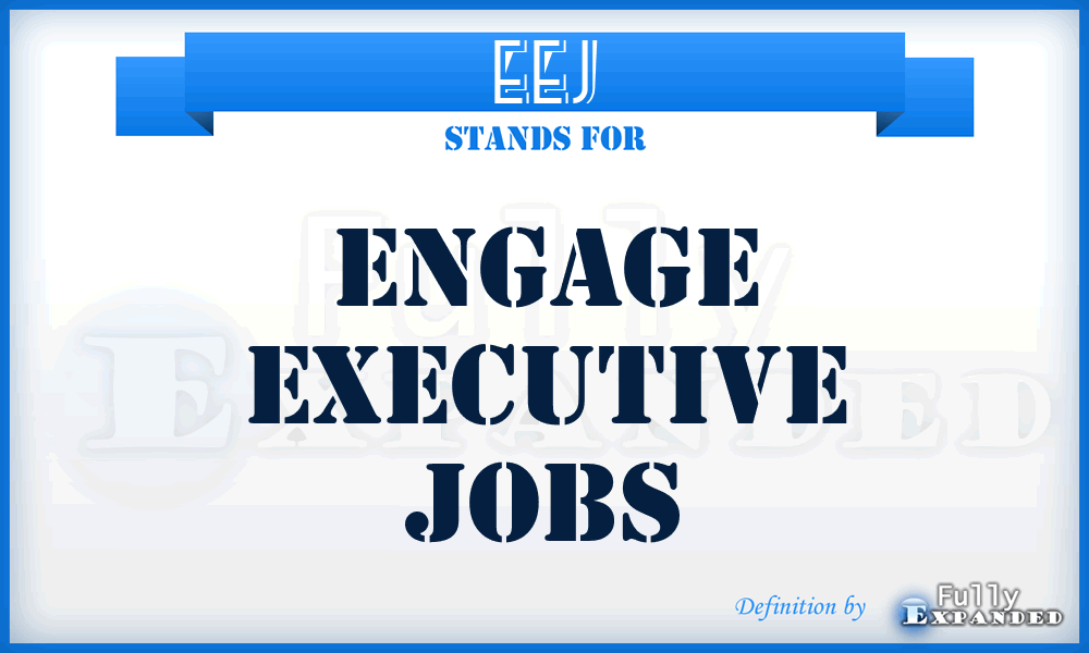 EEJ - Engage Executive Jobs