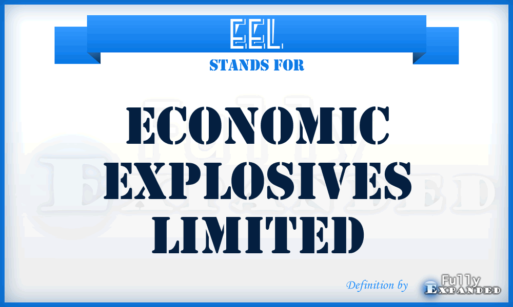 EEL - Economic Explosives Limited