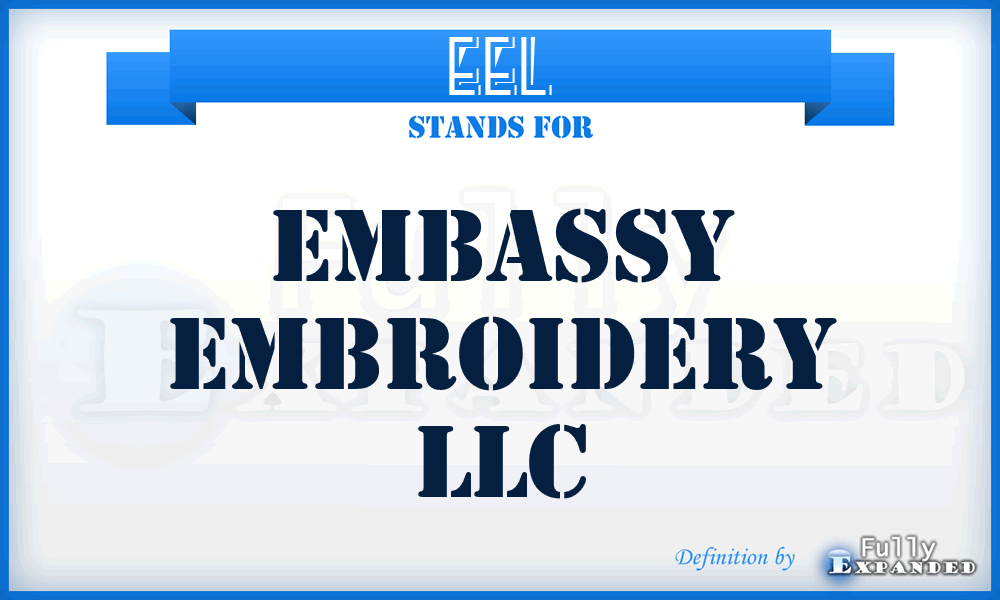 EEL - Embassy Embroidery LLC