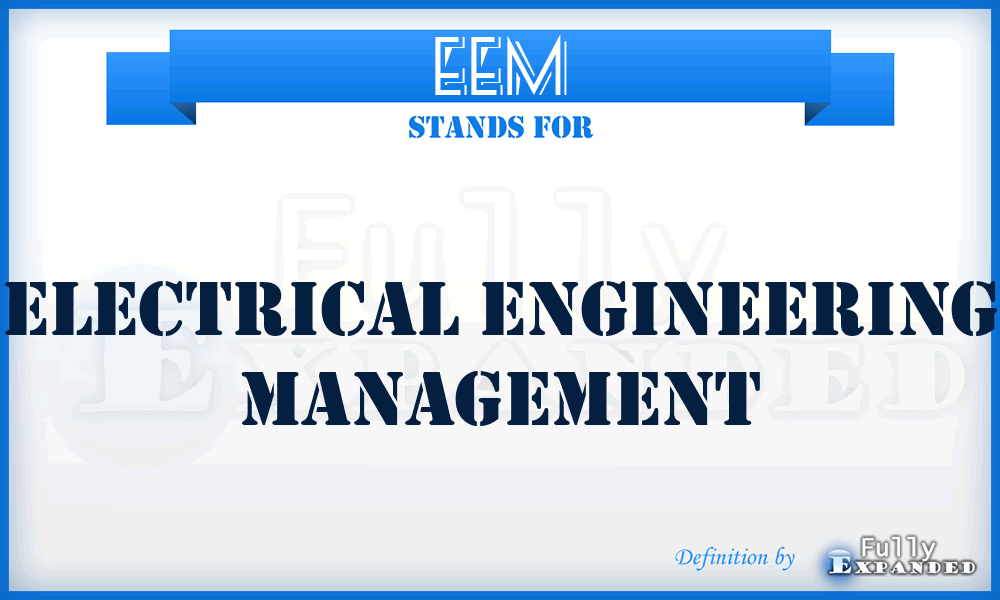 EEM - Electrical Engineering Management