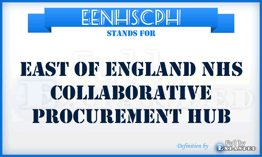 EENHSCPH - East of England NHS Collaborative Procurement Hub