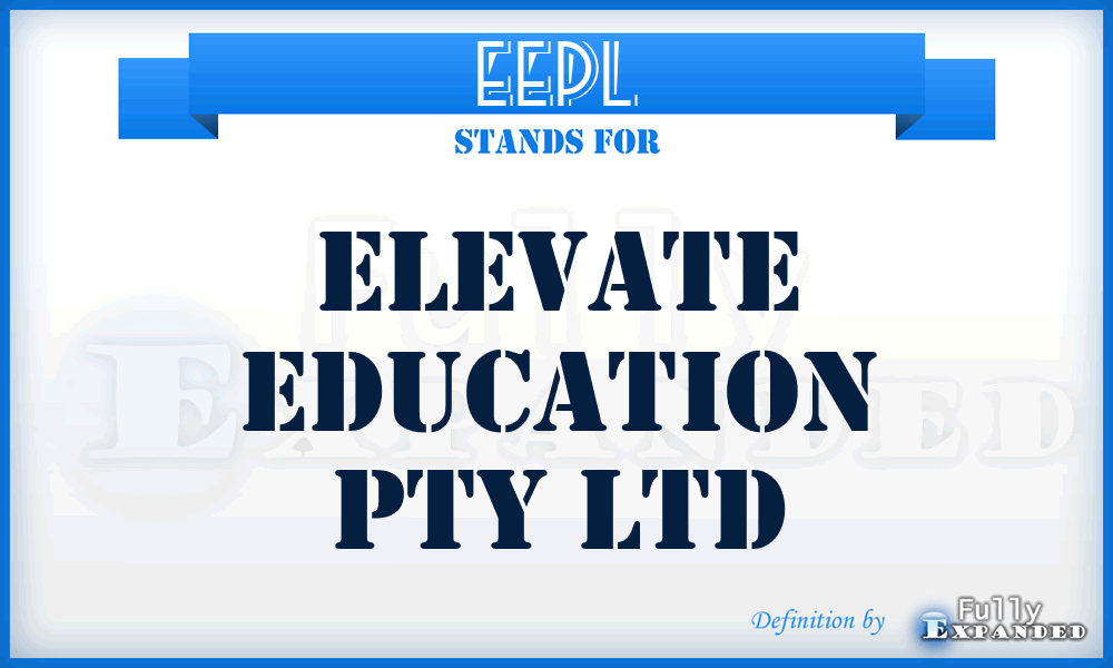 EEPL - Elevate Education Pty Ltd