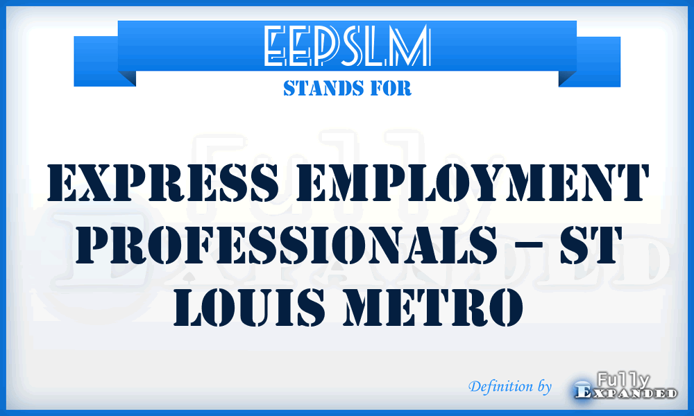 EEPSLM - Express Employment Professionals – St Louis Metro