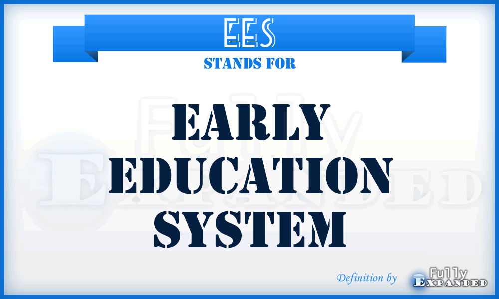 EES - Early Education System