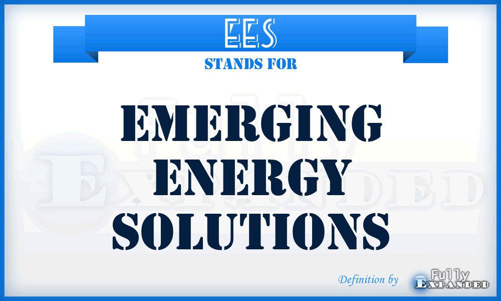 EES - Emerging Energy Solutions
