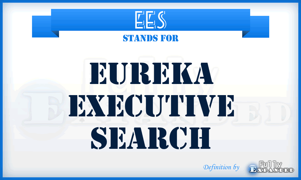 EES - Eureka Executive Search