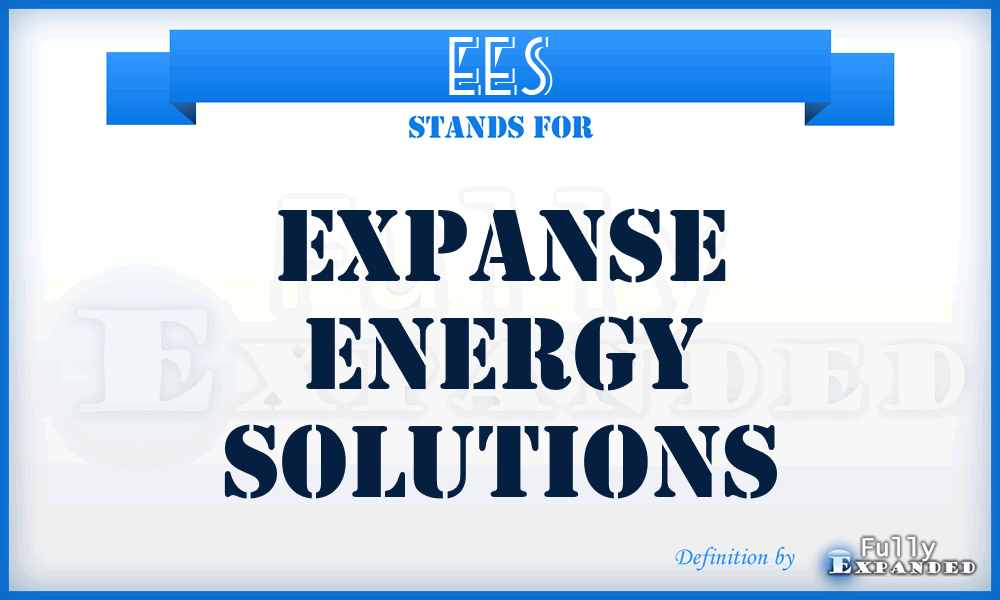 EES - Expanse Energy Solutions