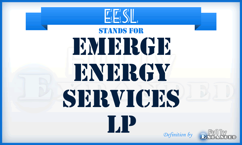 EESL - Emerge Energy Services Lp