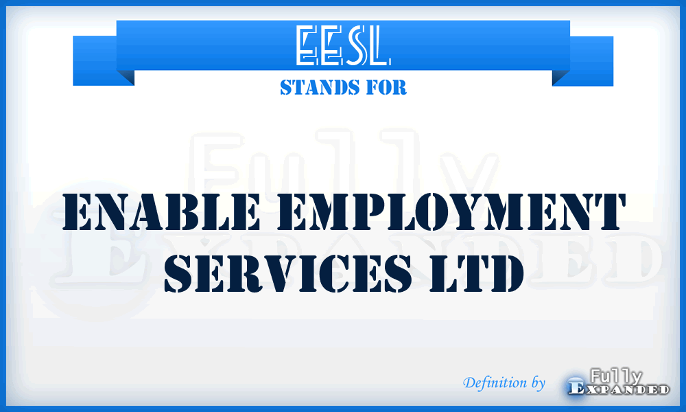 EESL - Enable Employment Services Ltd