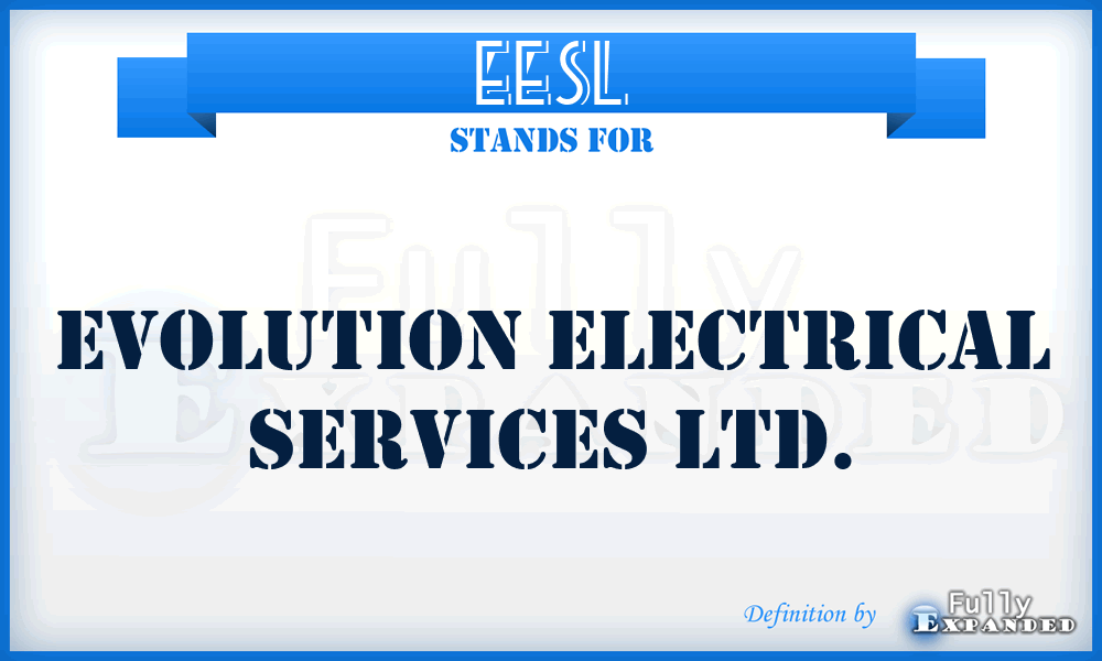 EESL - Evolution Electrical Services Ltd.