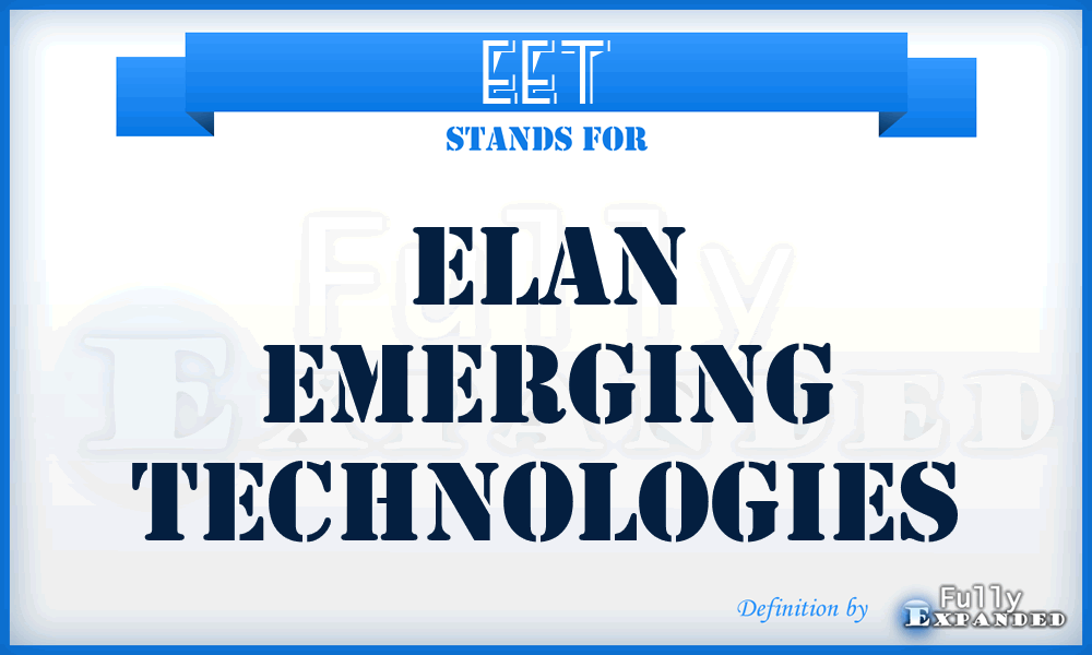 EET - Elan Emerging Technologies