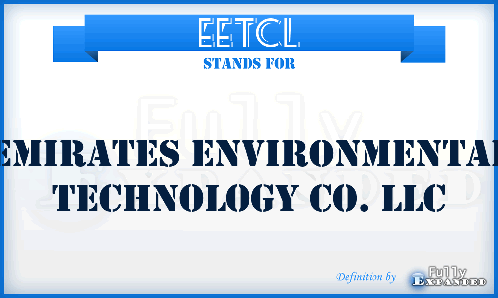 EETCL - Emirates Environmental Technology Co. LLC