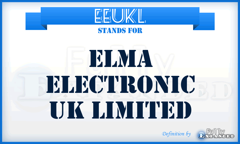 EEUKL - Elma Electronic UK Limited