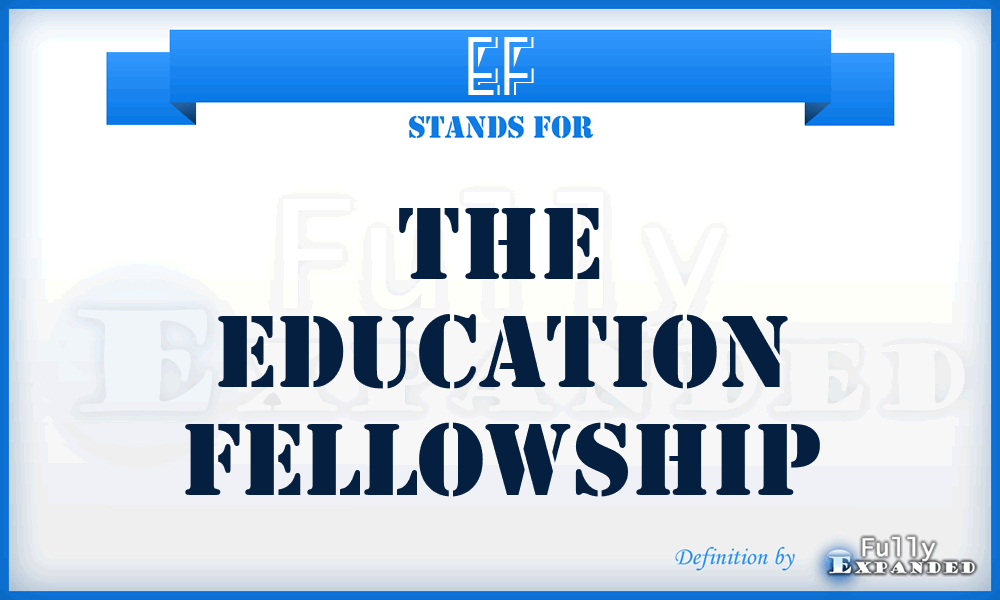 EF - The Education Fellowship