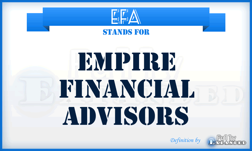 EFA - Empire Financial Advisors