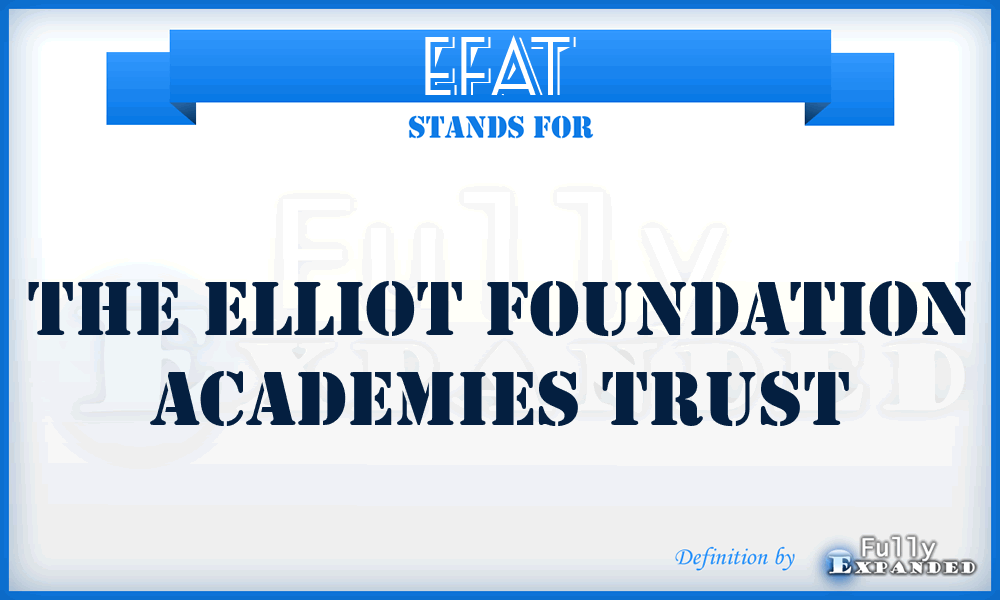 EFAT - The Elliot Foundation Academies Trust