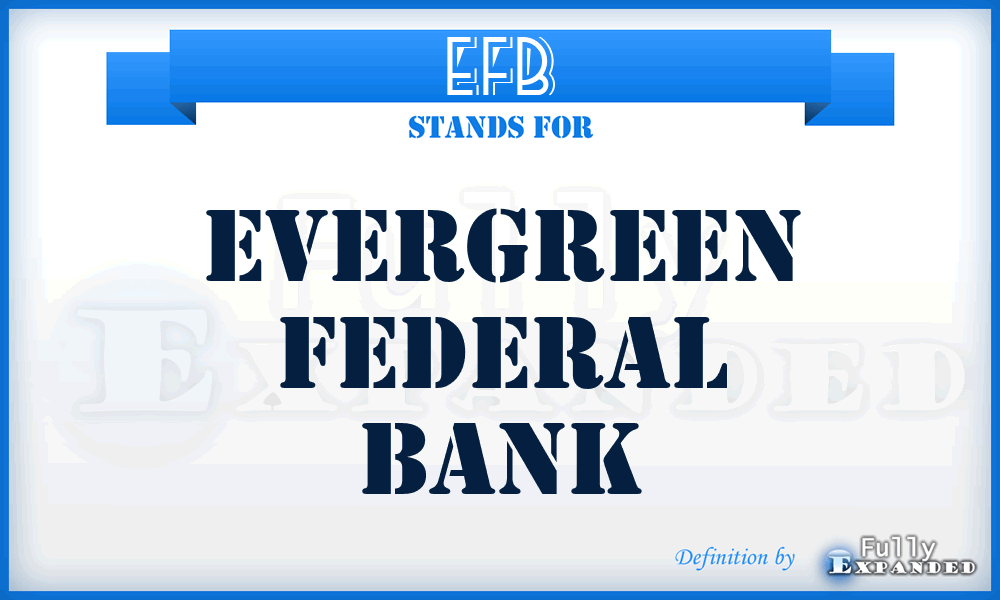 EFB - Evergreen Federal Bank