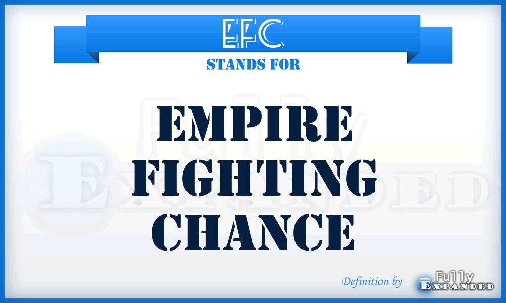 EFC - Empire Fighting Chance