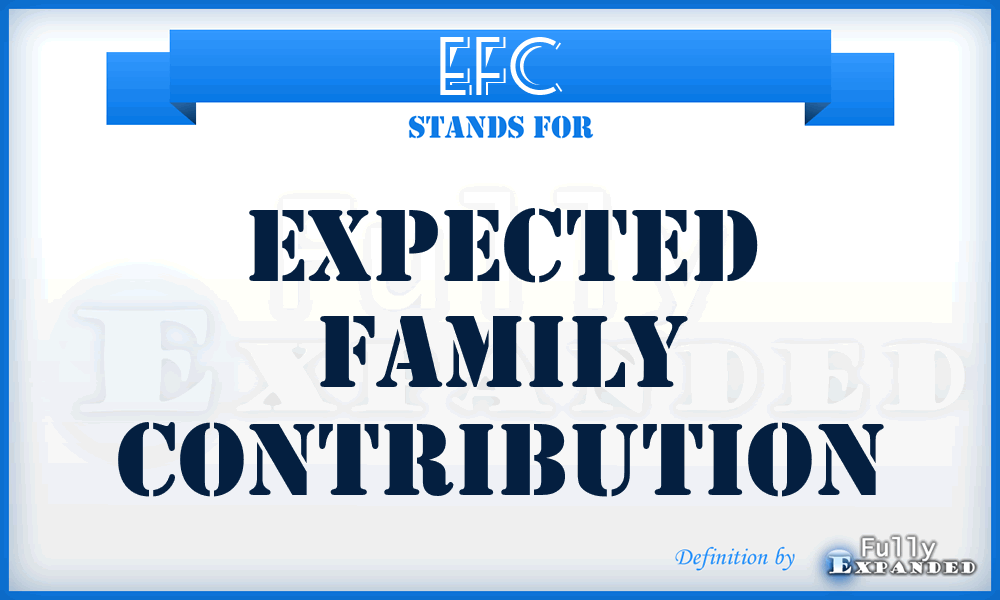 EFC - Expected Family Contribution