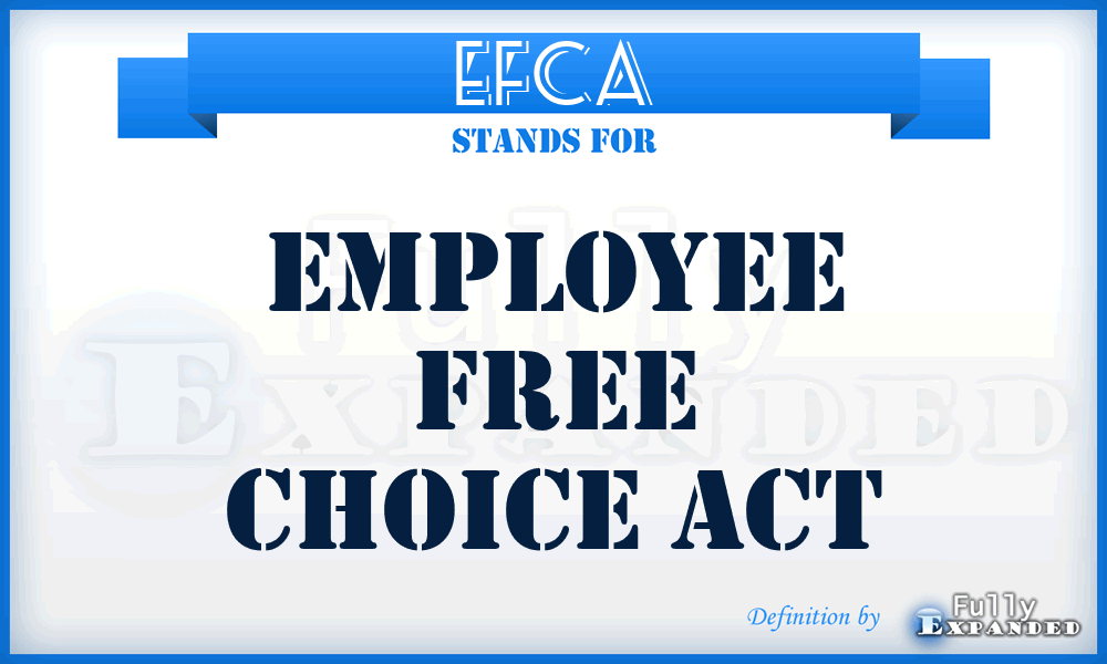 EFCA - Employee Free Choice Act