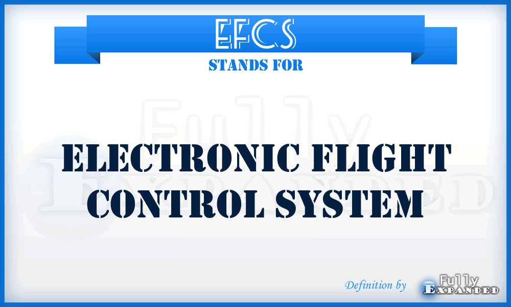 EFCS - electronic flight control system