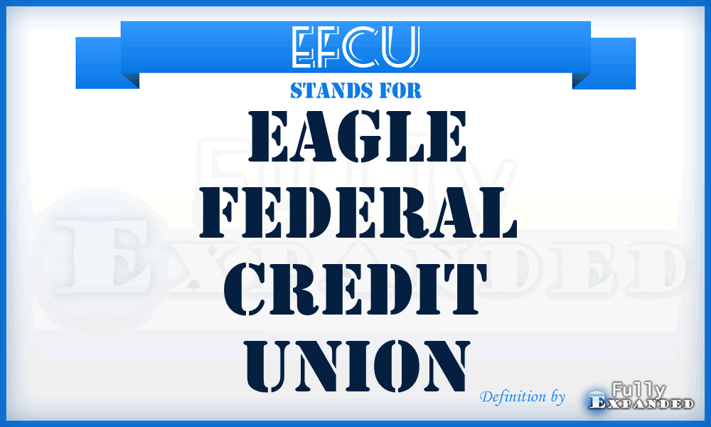 EFCU - Eagle Federal Credit Union