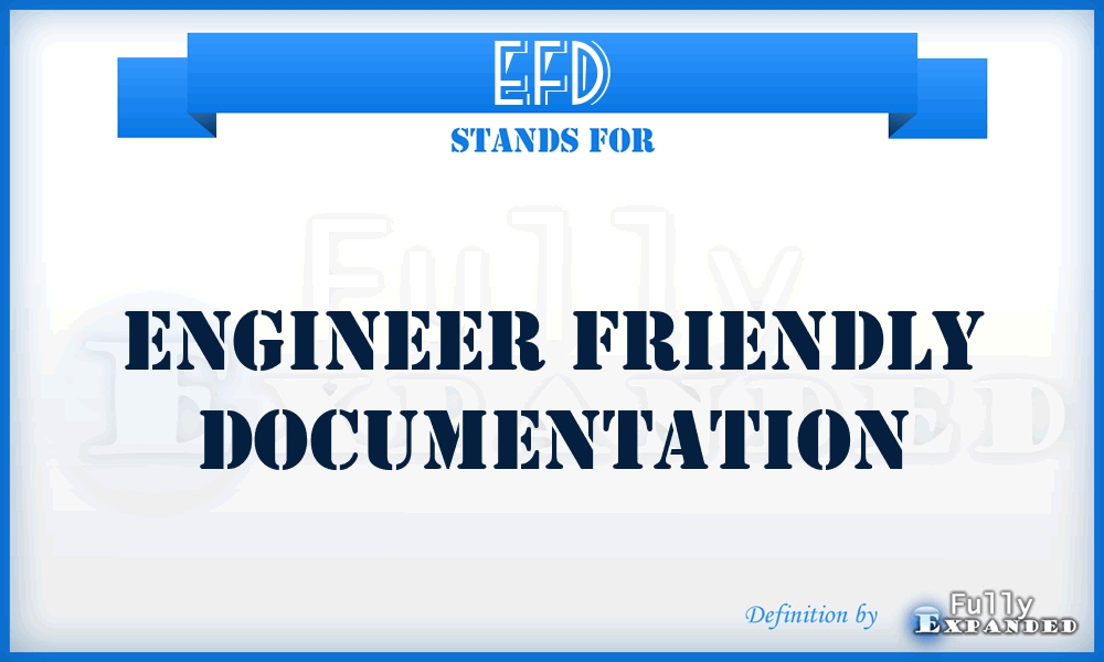 EFD - Engineer Friendly Documentation