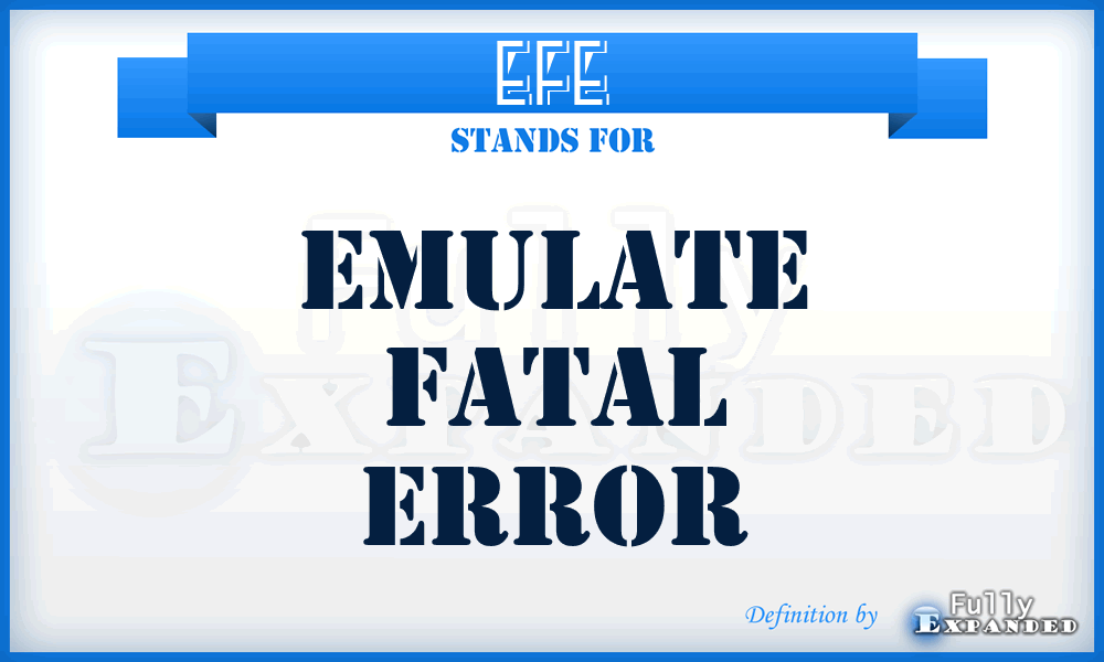 EFE - Emulate Fatal Error