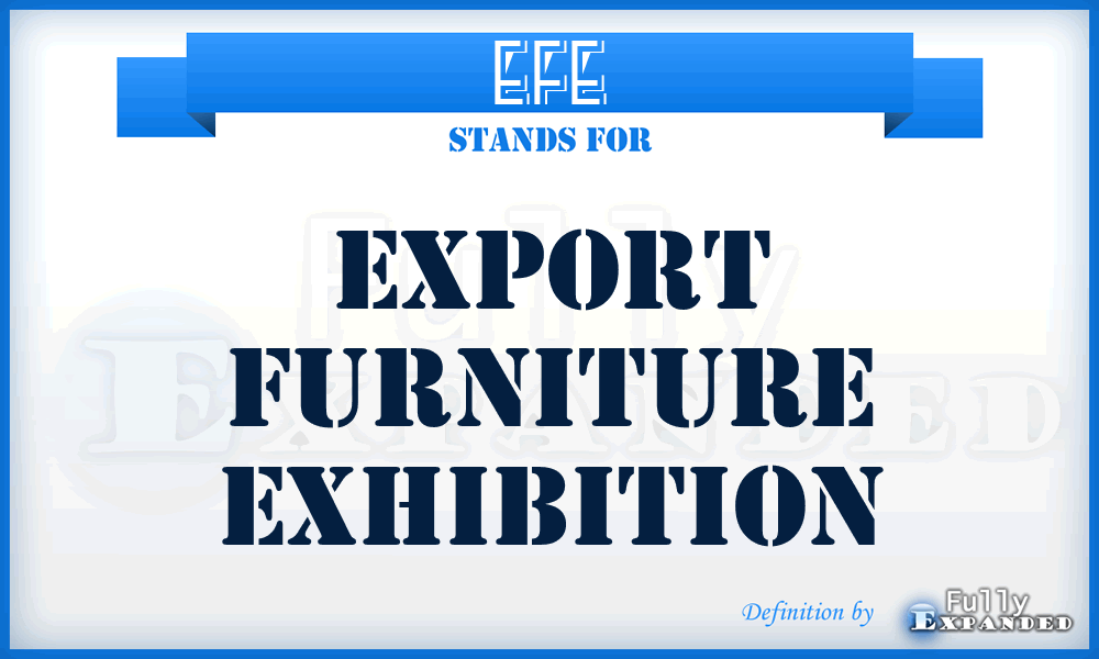 EFE - Export Furniture Exhibition