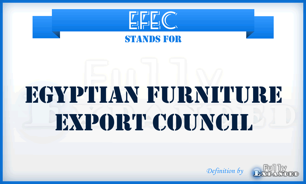 EFEC - Egyptian Furniture Export Council