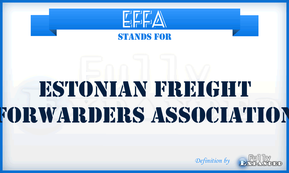 EFFA - Estonian Freight Forwarders Association