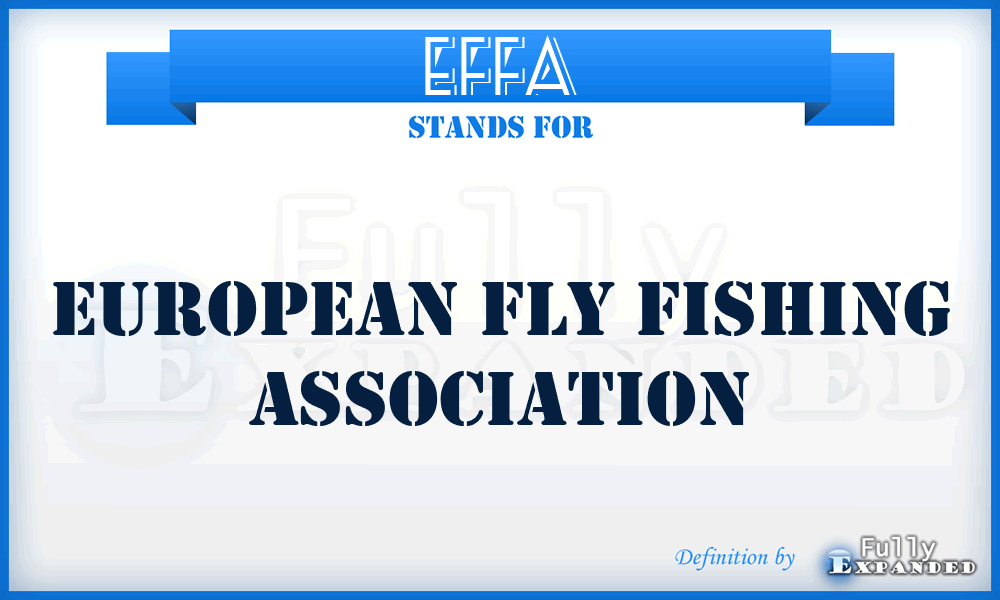 EFFA - European Fly Fishing Association