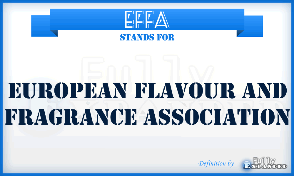 EFFA - European Flavour and Fragrance Association