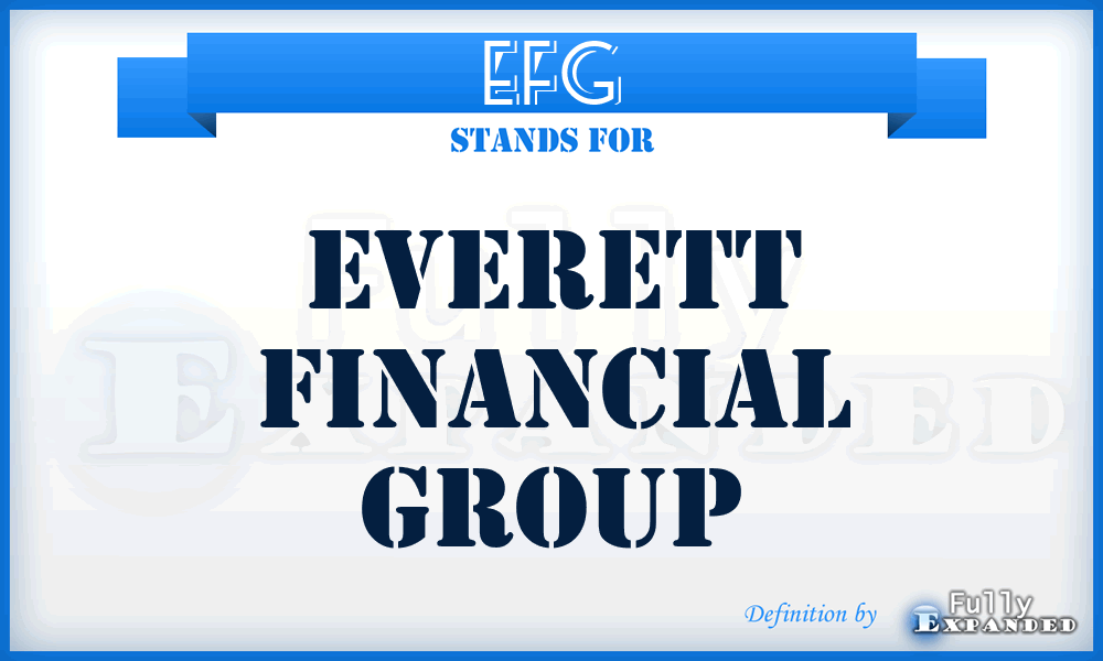 EFG - Everett Financial Group