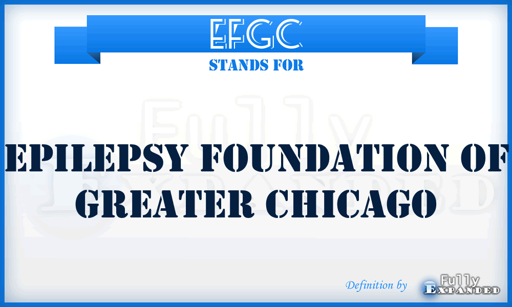 EFGC - Epilepsy Foundation of Greater Chicago