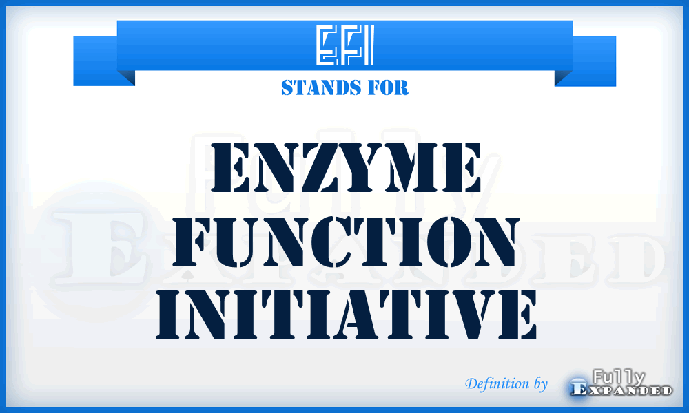 EFI - Enzyme Function Initiative