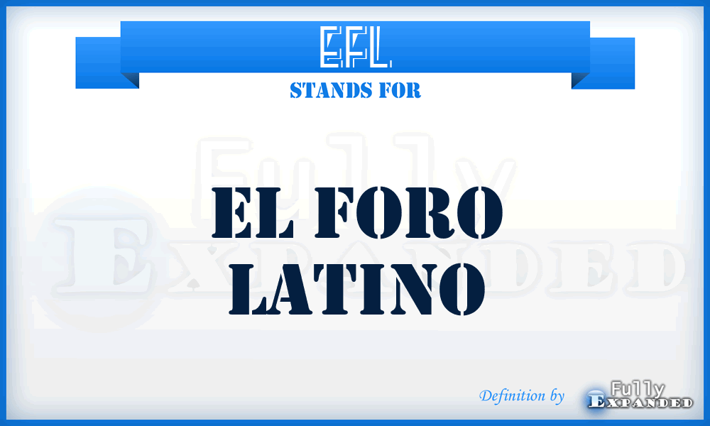 EFL - El Foro Latino