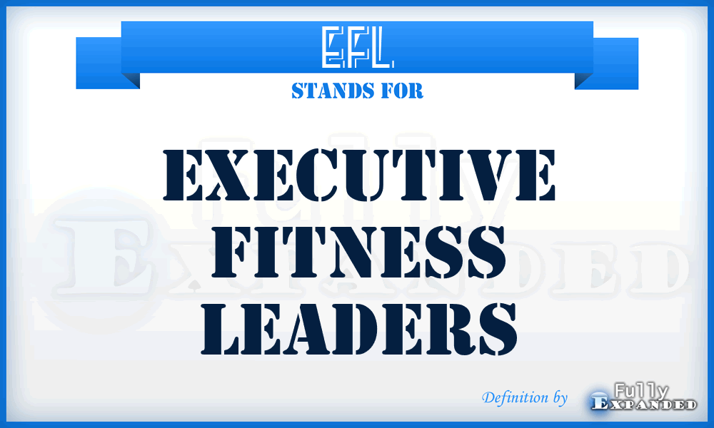 EFL - Executive Fitness Leaders