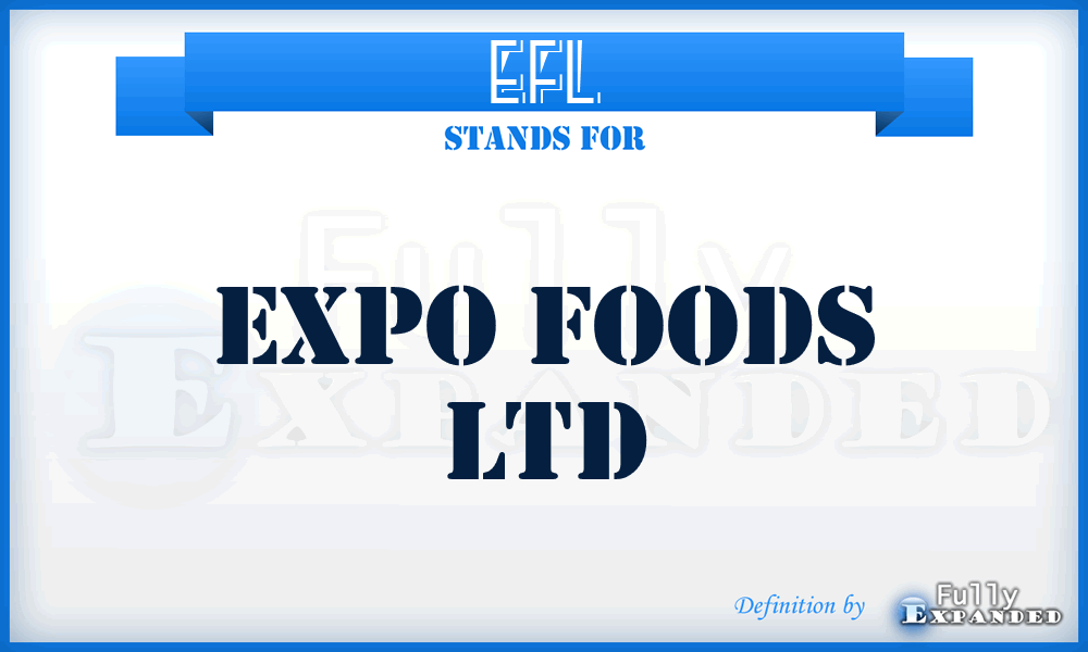 EFL - Expo Foods Ltd
